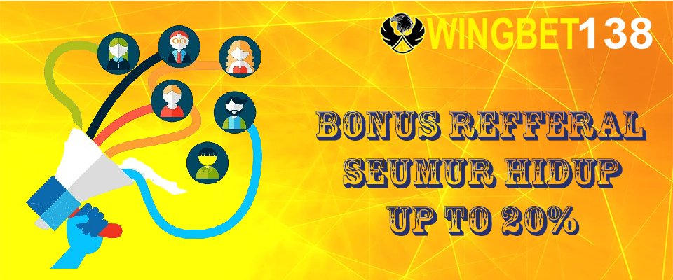 Promo Bonus Refferal Up To 20% - WINGBET138